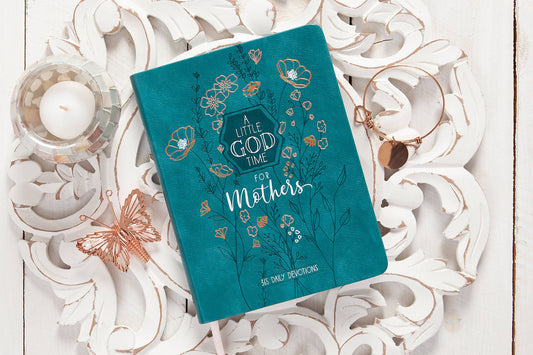 A Little God Time for Mothers (Devo, Mother's Day Gifts)