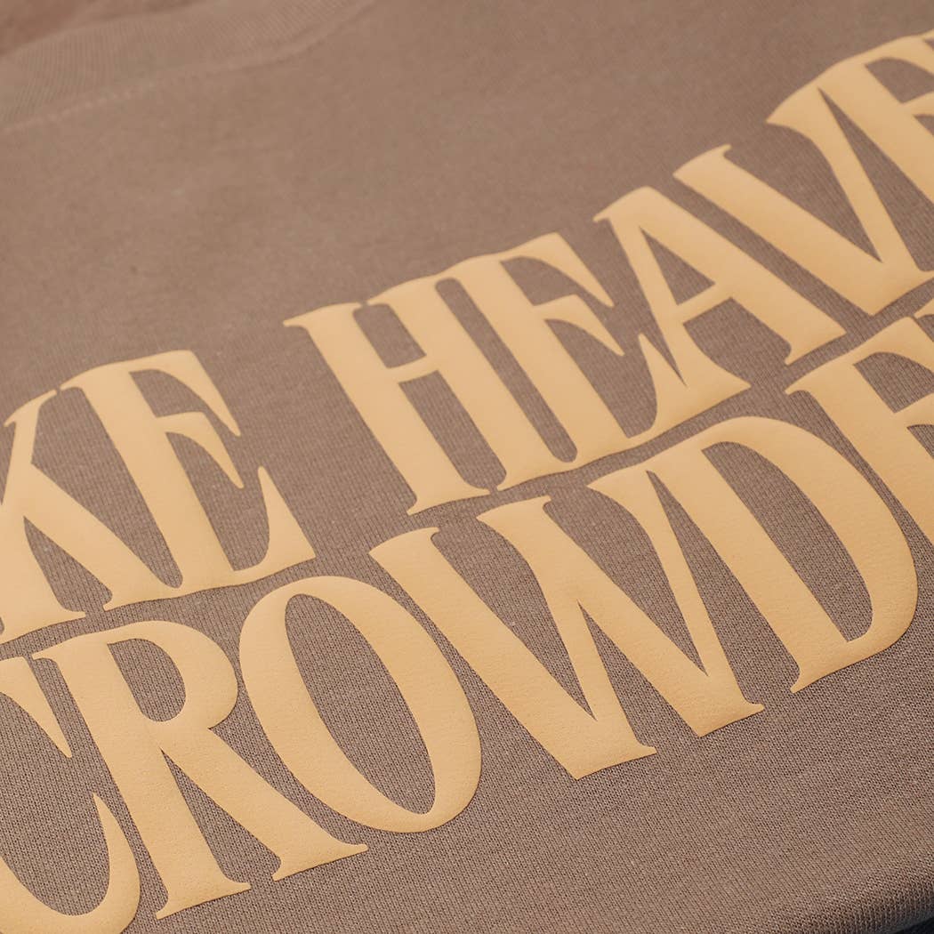 Make Heaven Crowded PUFF MIDWEIGHT Sweatshirt: BROWN SAVANA / S