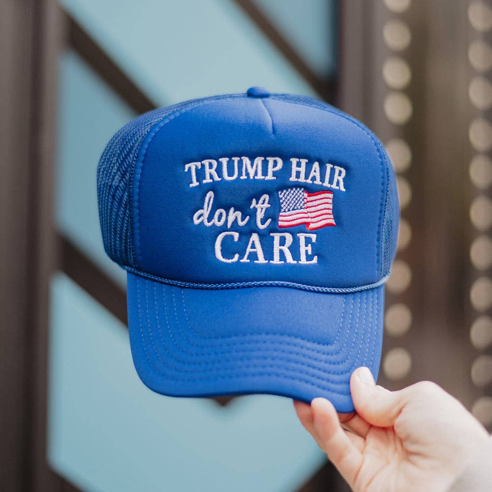 Trump Hair Don't Care Foam Trucker Hat: Royal Blue